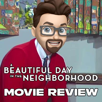 A Beautiful Day in the Neighborhood - Movie Review A Beautiful Day in the Neighborhood - Movie Review