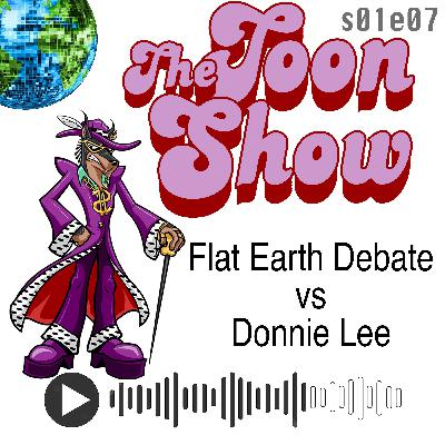 Flat Earth Debate vs Donnie Lee