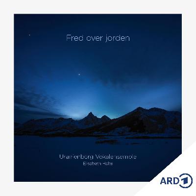 Friede auf Erden - Fred over jorden