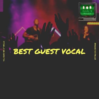 Episode 63-Top Guest Vocal