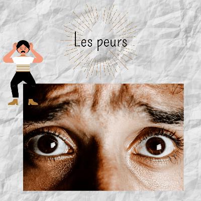 Les peurs Les peurs