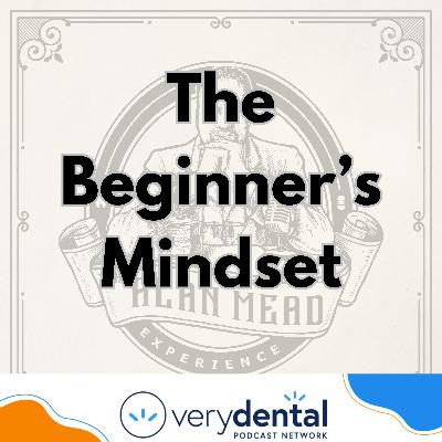 AME: The Beginner's Mindset AME: The Beginner's Mindset