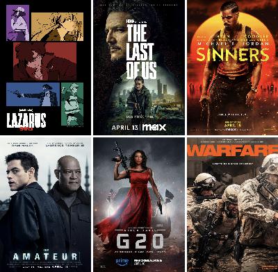 The Last of Us – Season 2, G20, The Amateur, Warfare, Lazarus, Sinners