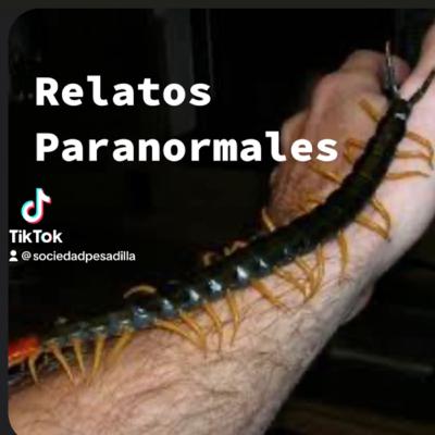 T2: episodio 17💀 relatos paranormales