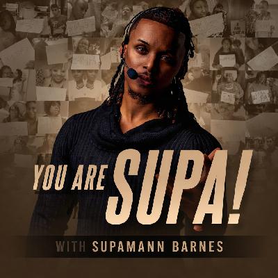 Relationships, Red Flags & Real Talk with Supamann Barnes