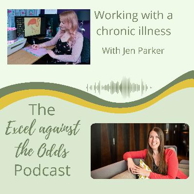 Working with a Chronic Illness - Interview with Jen Parker a book publisher with AS