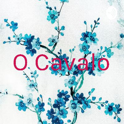 O Cavalo (Trailer)