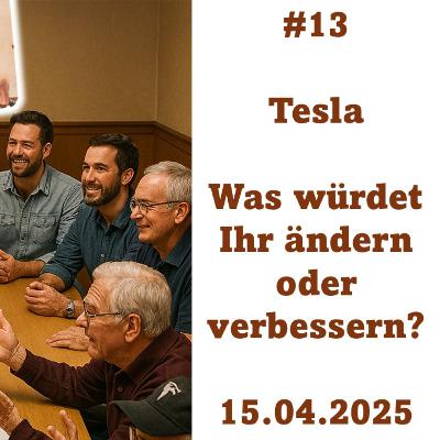 2025-04-15 Tesla Stammtisch