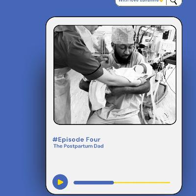 The Postpartum Dad