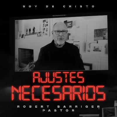 Pr. Robert Barriger - Ajustes necesarios (SDC)