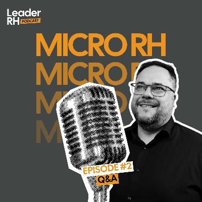 Micro RH #2 - Q&A Micro RH #2 - Q&A