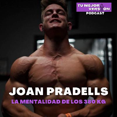 5. ENTREVISTA A JOAN PRADELLS | Sus trucos para levantar 380 kgs