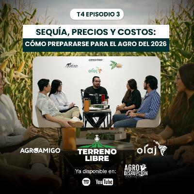 TERRENO LIBRE: CÓMO PREPARASE PARA EL AGRO DEL 2026