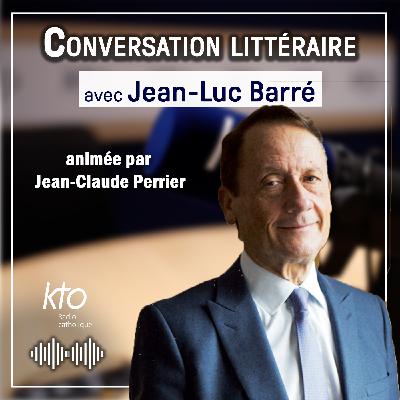 Conversation littéraire avec Jean-Luc Barré