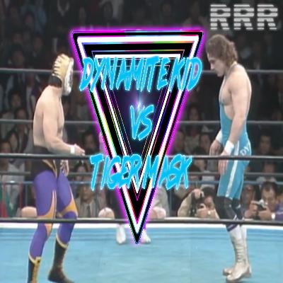 Episode 10: Dynamite Kid vs Tiger Mask