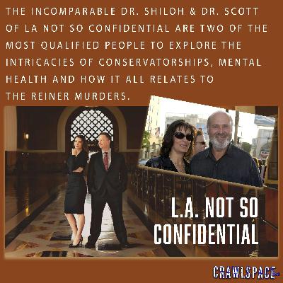 624 // Late Night W/ Dr. Shiloh & Dr. Scott of LA Not So Confidential 624 // Late Night W/ Dr. Shiloh & Dr. Scott of LA Not So Confidential