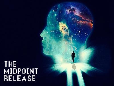 The Midpoint Release
