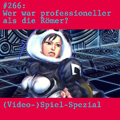 #266: Wer war professioneller als die Römer?