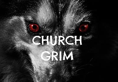 Church Grims, The Graveyard Protectors & Phantom Black Dogs Church Grims, The Graveyard Protectors & Phantom Black Dogs