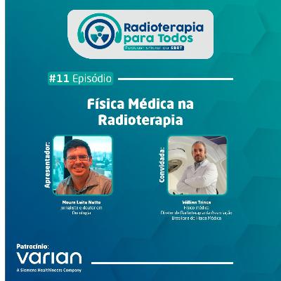 #11 - Física Médica na Radioterapia