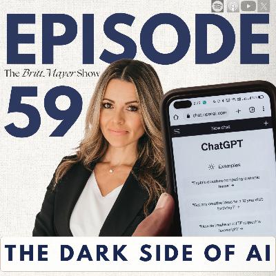 The Dark Side of AI | Episode 59