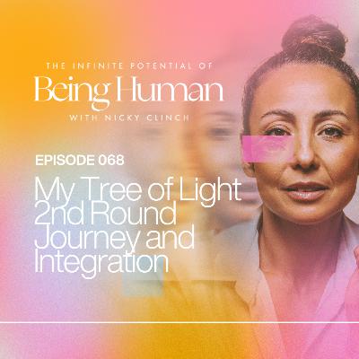 068 My Tree of Light 2nd Round Journey and Integration