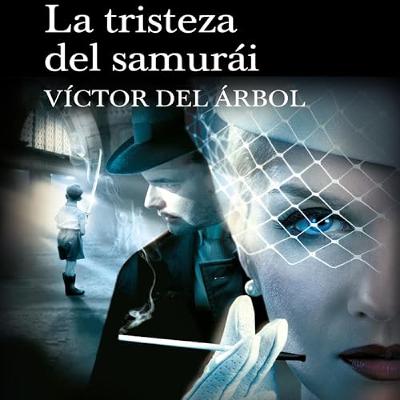 La tristeza del samurái (Audiolibro) | Prueba Gratis
