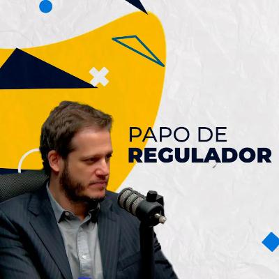 Papo de Regulador recebe Daniel Pollack