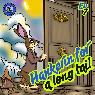 Hankerin for a long tail
