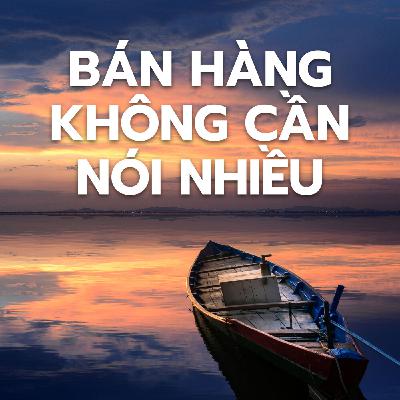 14. Người bán hàng giỏi không phải người NÓI NHIỀU