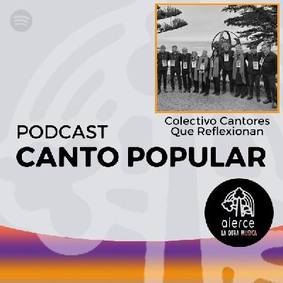 Canto Popular #31 Colectivo Cantores que Reflexionan