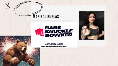 Marisol Ruelas: BKFC Sturgis, Eyes VanZant Bout, Power Slap Pay > MMA Pay