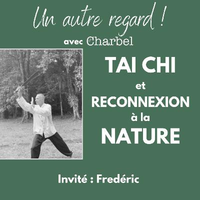 Tai Chi et reconnexion à la nature