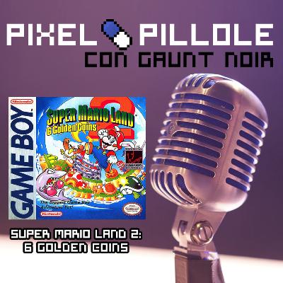 Pixel Pillole - Super Mario Land 2: 6 Golden Coins (1992) Pixel Pillole - Super Mario Land 2: 6 Golden Coins (1992)
