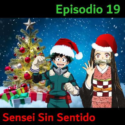 Episodio 19 | Navidad Sin Sentido