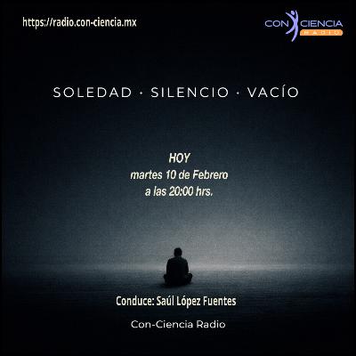 Programa Introspección-Saúl López-Soledad, Silencio y Vacio Programa Introspección-Saúl López-Soledad, Silencio y Vacio