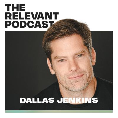 Episode 1254: Dallas Jenkins