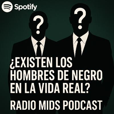 Existen los Hombres de Negro en la vida Real? Existen los Hombres de Negro en la vida Real?