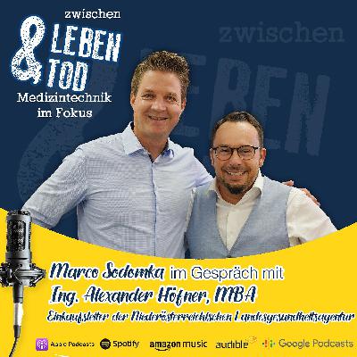 #60 - Ing. Alexander Höfner, Einkaufsleiter der Niederösterreichischen Landesgesundheitsagentur