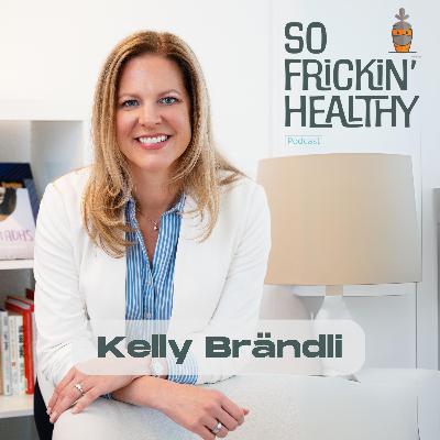 22: Thriving with ADHD ft. Kelly Brändli
