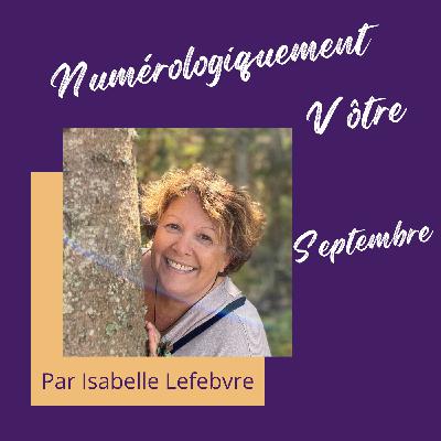 Numérologie 2025, les ambiances de septembre