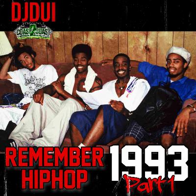 DJDUI Remember HipHop 1993 Part 1