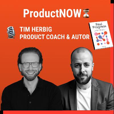 Tim Herbig – Produktautor & Strategie-Coach über Business Value, AI-Fallen & ehrliche Produktstrategie Tim Herbig – Produktautor & Strategie-Coach über Business Value, AI-Fallen & ehrliche Produktstrategie