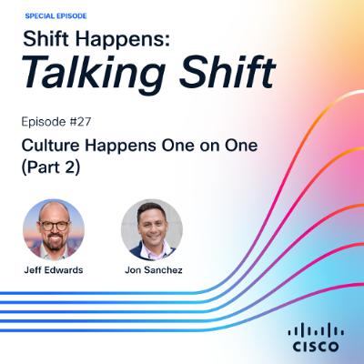 SHIFT HAPPENS EP.27: Talking Shift - Culture Happens One on One SHIFT HAPPENS EP.27: Talking Shift - Culture Happens One on One