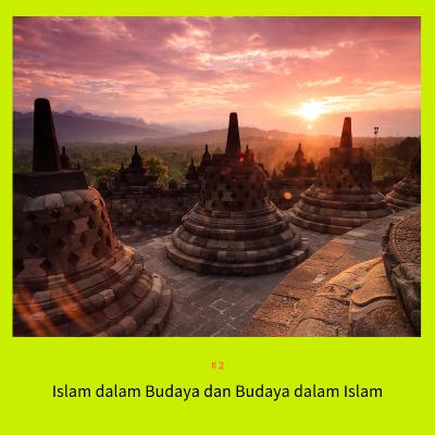 #2 Islam dalam Budaya (Sufi Nusantara- Sunan Kalijaga) #2 Islam dalam Budaya (Sufi Nusantara- Sunan Kalijaga)