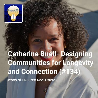 Catherine Buell- Designing Communities for Longevity and Connection (#134) Catherine Buell- Designing Communities for Longevity and Connection (#134)