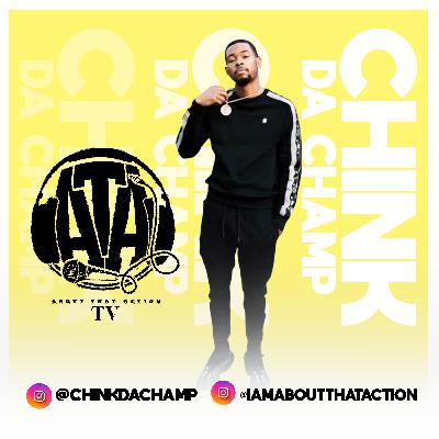 ATA INTERVIEWS RAPPR CHINK DA CHAMP