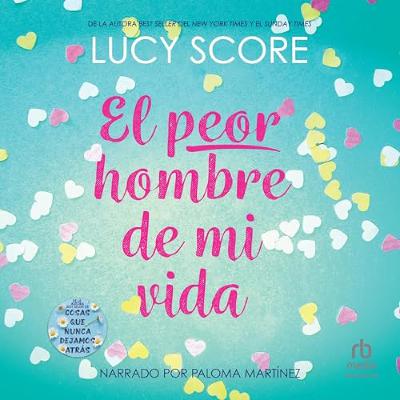 El peor hombre de mi vida [The Worst Best Man] (Audiolibro) | Prueba Gratis