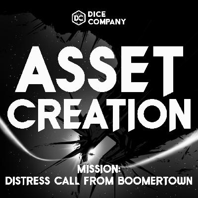 ASSET CREATION: Distress Call from Boomertown