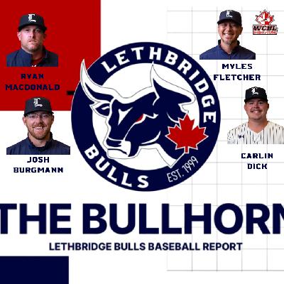 The Bullhorn: The Lethbridge Bulls Baseball Report, The Coaches Edition